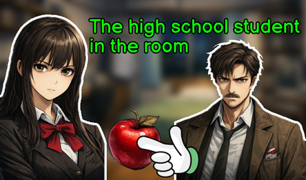The high school student in the room
