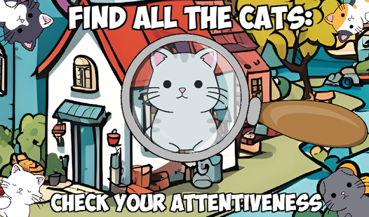 Find all the cats: check your attentiveness