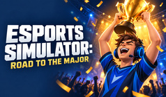 Esports Simulator: Road to the Major