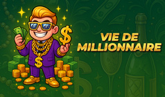 Vie de Millionnaire