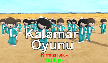 Kalamar Oyunu: Kırmızı ışık - Yeşil ışık