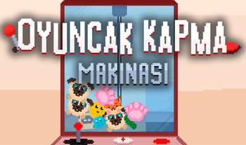 Oyuncak Kapma Makinasi