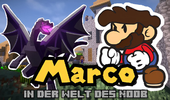 Marco In der Welt des Noob