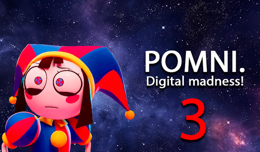 Pomni. Digital madness! 3