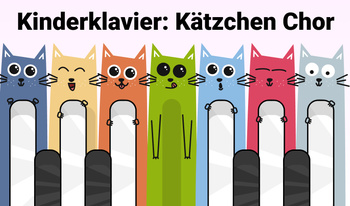 Kinderklavier: Kätzchen Chor