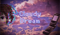 Cloudy Dream