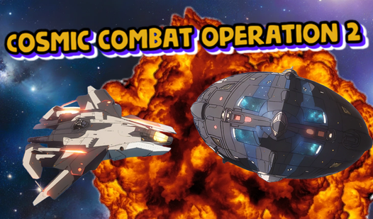 Cosmic Combat Operation 2