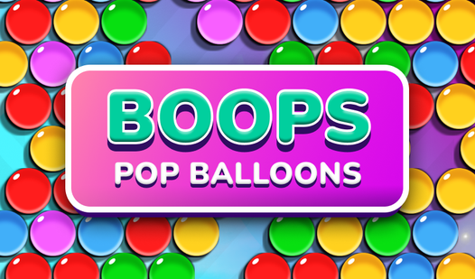 Boops: Pop balloons game