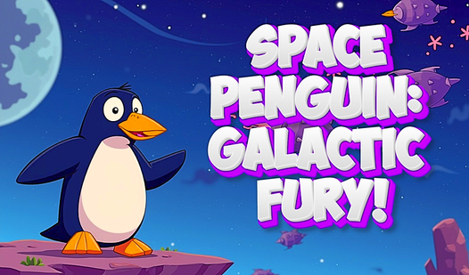 Space Penguin: Galactic Fury!