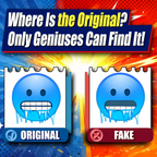Where Is the Original? Only Geniuses Can Find It!