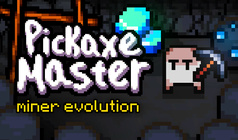 Pickaxe Master: Miner Evolution