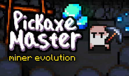 Pickaxe Master: Miner Evolution