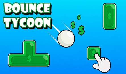 Bounce Tycoon