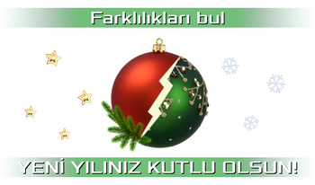 Farklılıkları bul: YENİ YILINIZ KUTLU OLSUN!