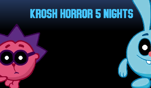 Krosh Horror 5 nights