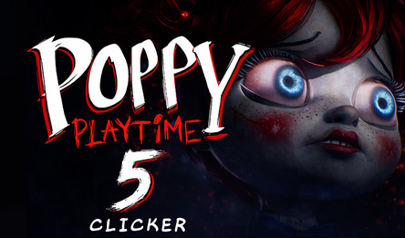 Poppy Playtime 5 Clicker