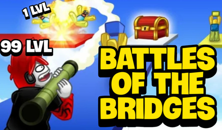 Battles of the Bridges