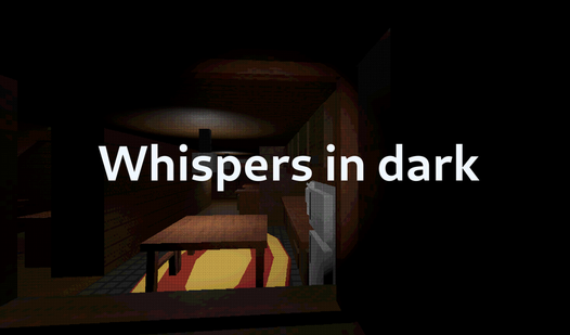 Whispers in dark