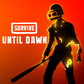 Խաղ Survive Until Dawn