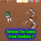 Խաղ Defend The Camp From Zombies 2