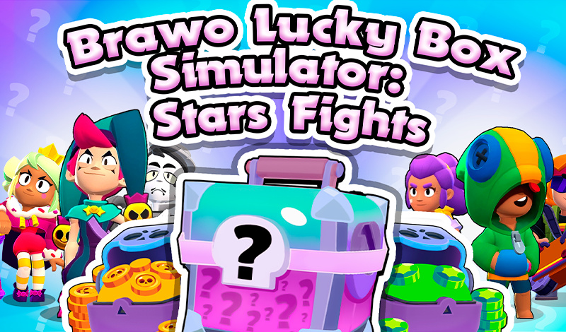 Brawo Lucky Box Simulator: Stars Fights