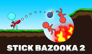 Stick Bazooka 2