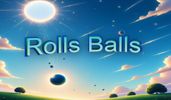 Rolls Balls