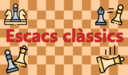 Escacs clàssics