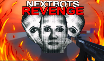 Nextbots: Revenge