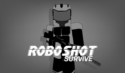 RoboShot: Survive