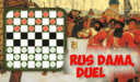 Rus dama, duel