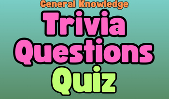 General Knowledge Trivia Questions Quiz