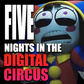 Oyun Five Nights in the Digital Circus