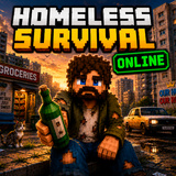 Homeless Survival Online