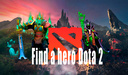 Find a Hero Dota 2