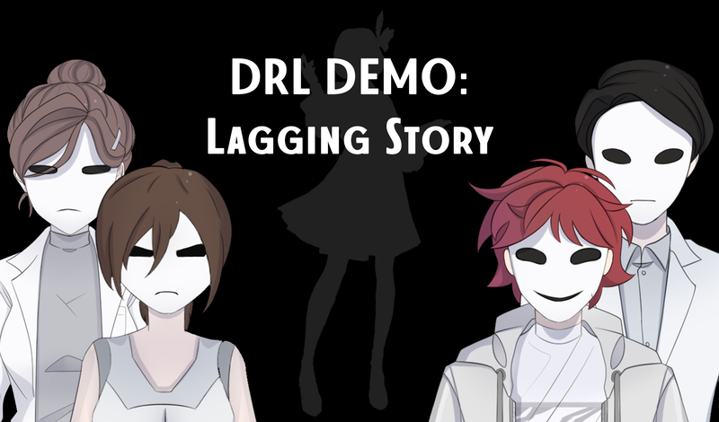 DRL DEMO: Lagging Story game cover
