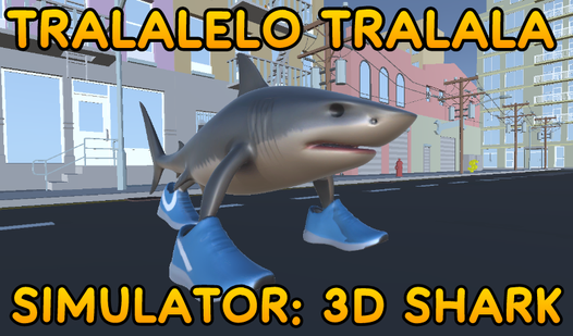 Tralalelo Tralala Simulator: 3D Shark