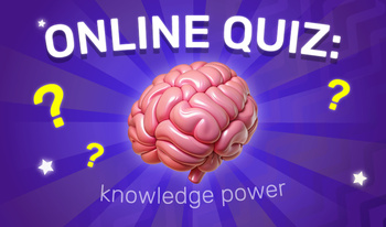 Online Quiz: Knowledge Power