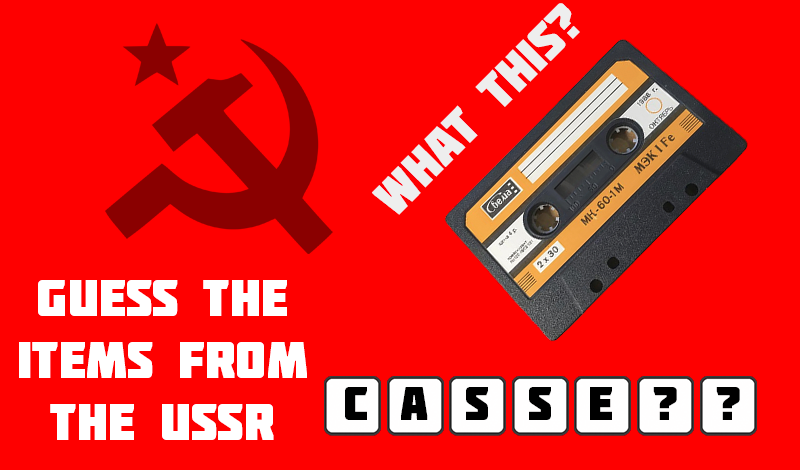 Guess the items from the USSR game cover