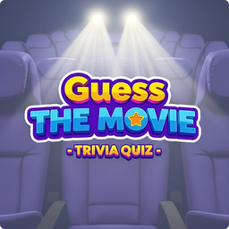 Guess the movie - Trivia Quiz