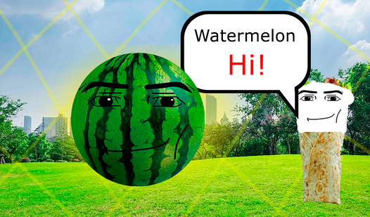 Watermelon Hi!