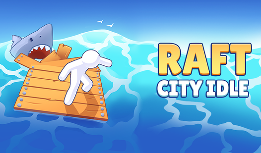 Raft City Idle