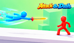 Attack & Dash