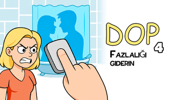 DOP 4 Fazlalığı giderin