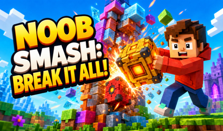 Noob Smash: Break It All!