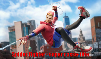 Spider Fighter - super casse-tête