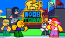 FnF: NoobTown