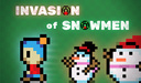 Invasion of snowmen