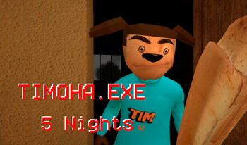 TIMOHA.EXE 5 Nights