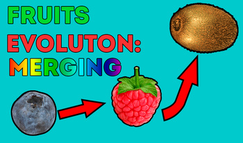 Fruits evolution: Merging